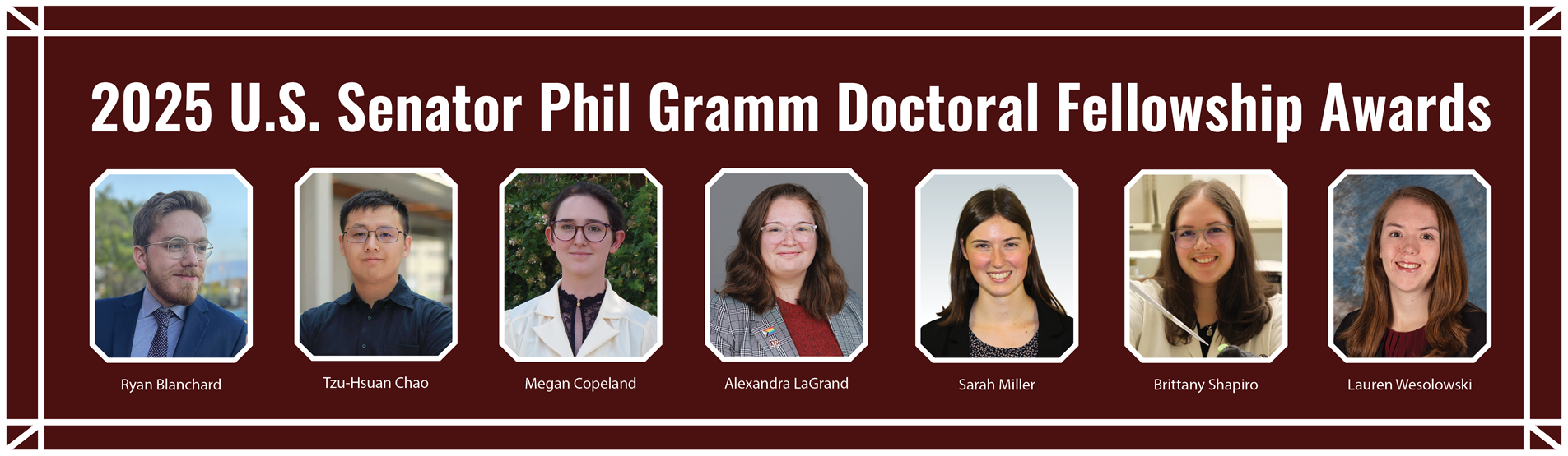 Texas A&M Announces the 2025 U.S. Senator Phil Gramm Doctoral Fellowship Award Winners teaser image